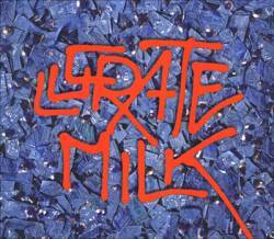 Lucrate Milk : Lucrate Milk Lucrate Milk : Lucrate Milk